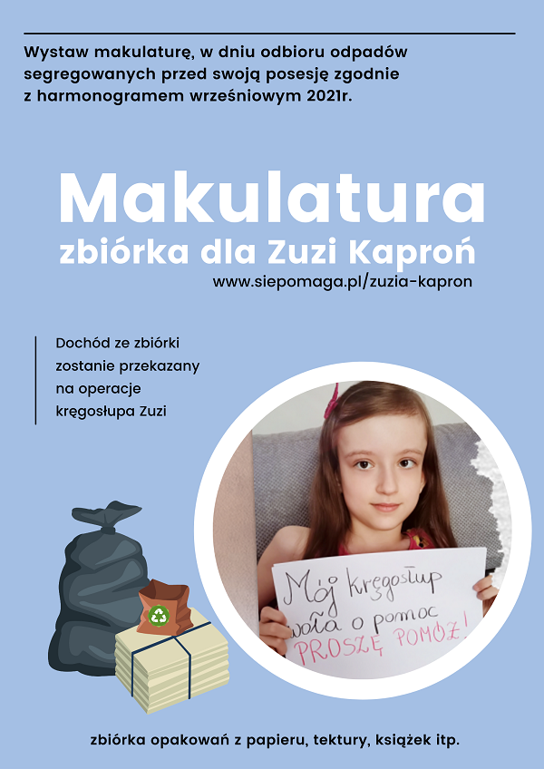 Zbiórka makulatury dla Zuzi Kaproń